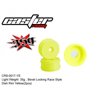 CR8-0017-YE Light Weight 35g,Bevel Locking Race Style Dish Rim Yellow(2pcs)