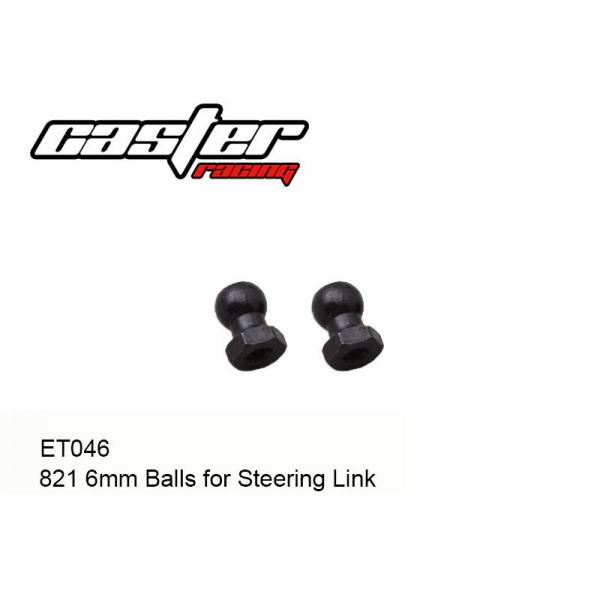 ET046 821 6mm Balls for Steering Link